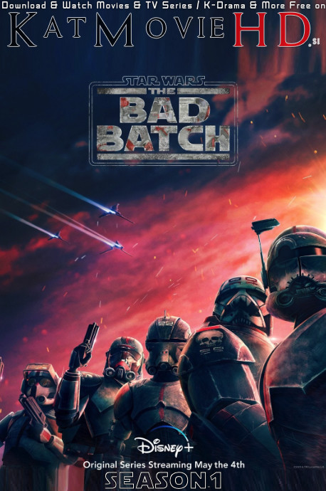 Star Wars: The Bad Batch (Season 1) Web-DL 1080p 720p & 480p [Episode 14 Added ] [In English] x264 | HEVC ESubs