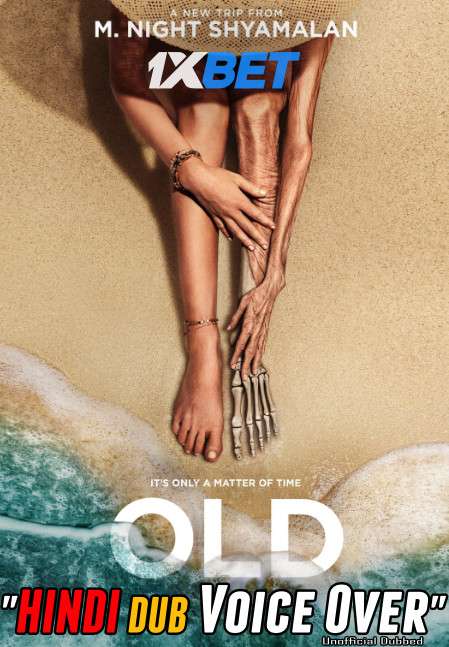 Old (2021) Hindi (Voice Over) Dubbed + English [Dual Audio] WebRip 720p [1XBET]